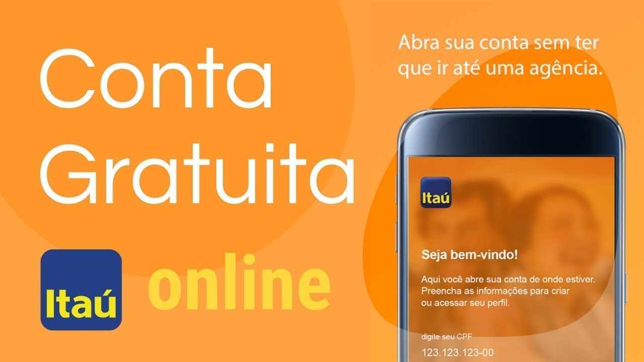 Aberturas de contas Online no Itaú cresceram em 2020. Confira como fazer a sua!