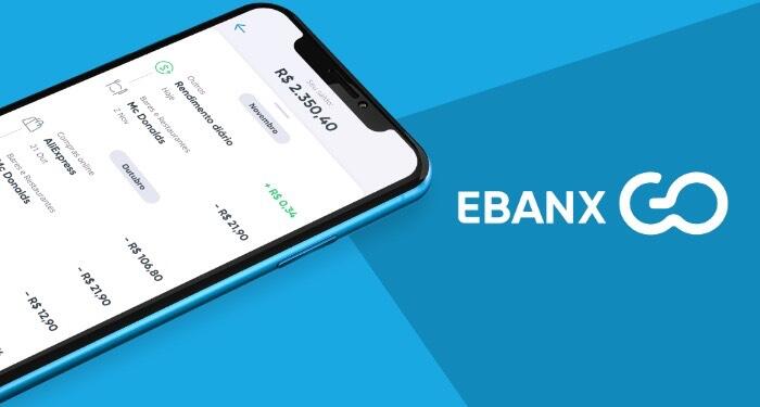 Ebanx Go – Confira as vantagens dessa conta digital e como ela funciona!