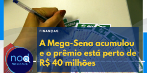 A Mega-Sena acumulou e o prêmio está perto de R$ 40 milhões