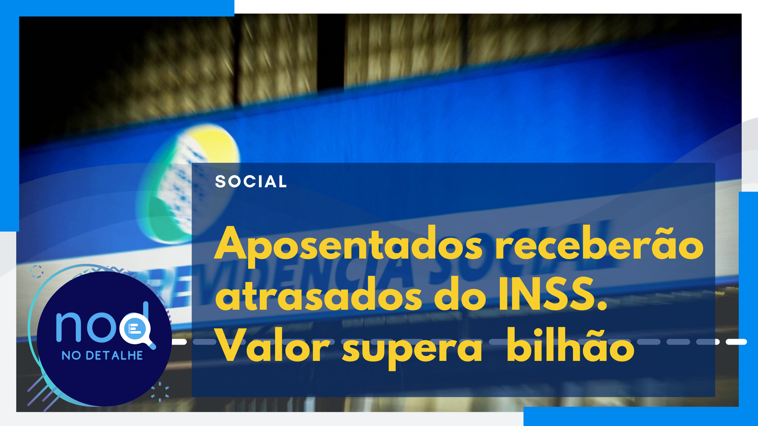 Aposentados receberão atrasados do INSS – Valor é superior a R$ 1,35 bilhão