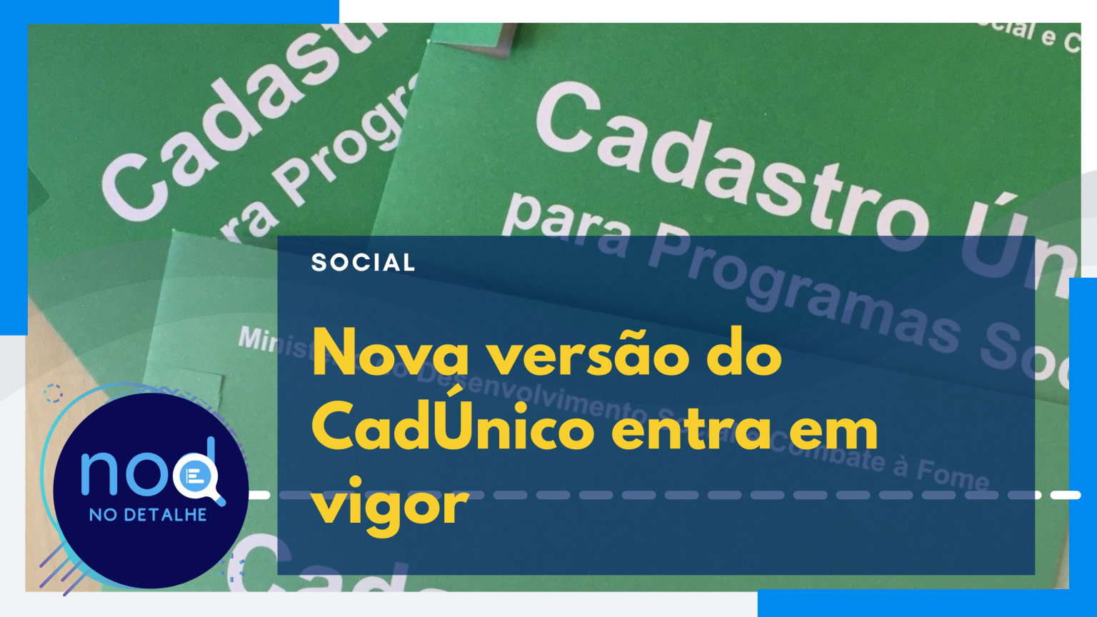 Nova Versão Do CadÚnico Entra Em Vigor Veja Quem Terá Acesso 2473