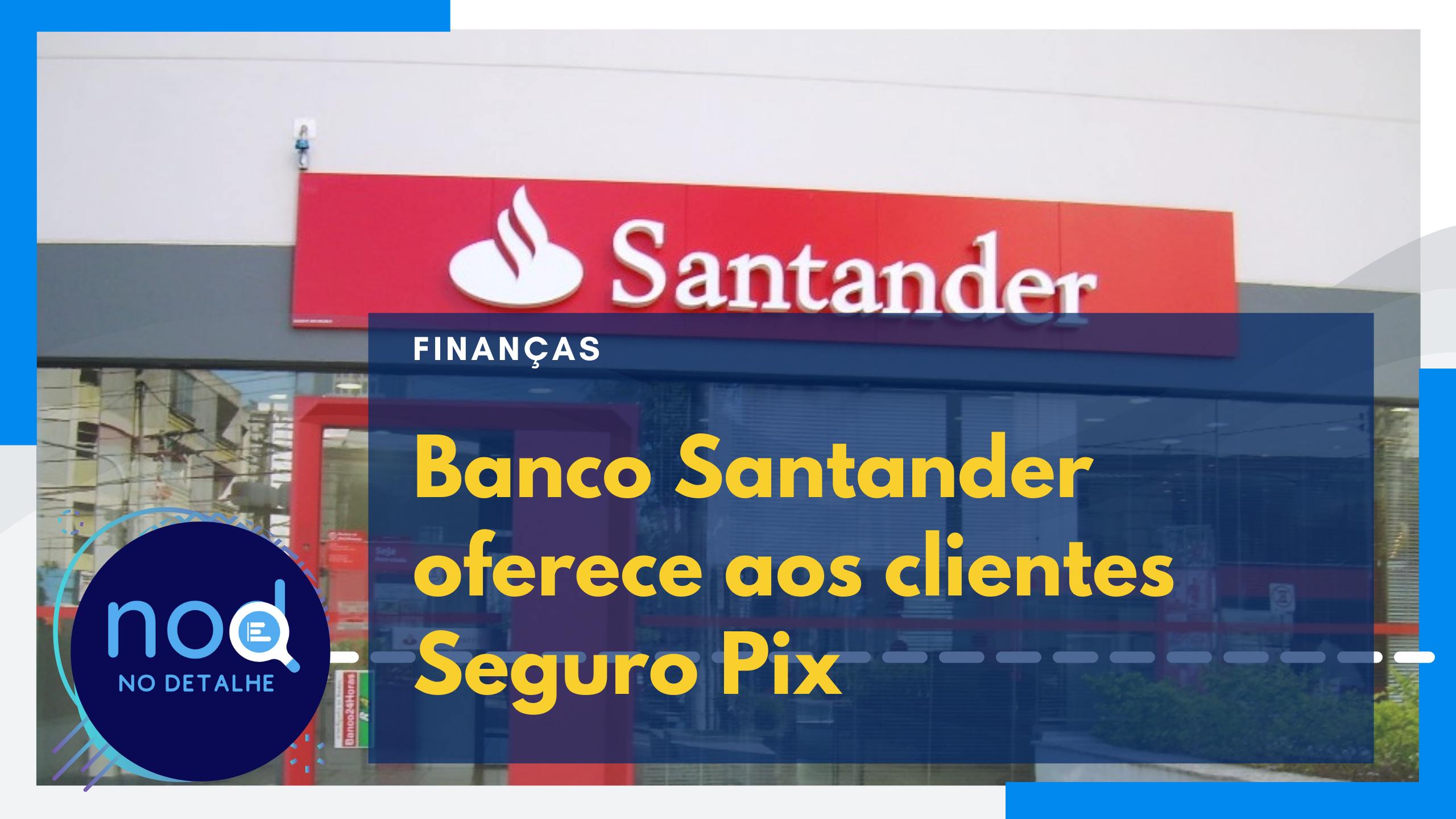 Seguro Pix Santander