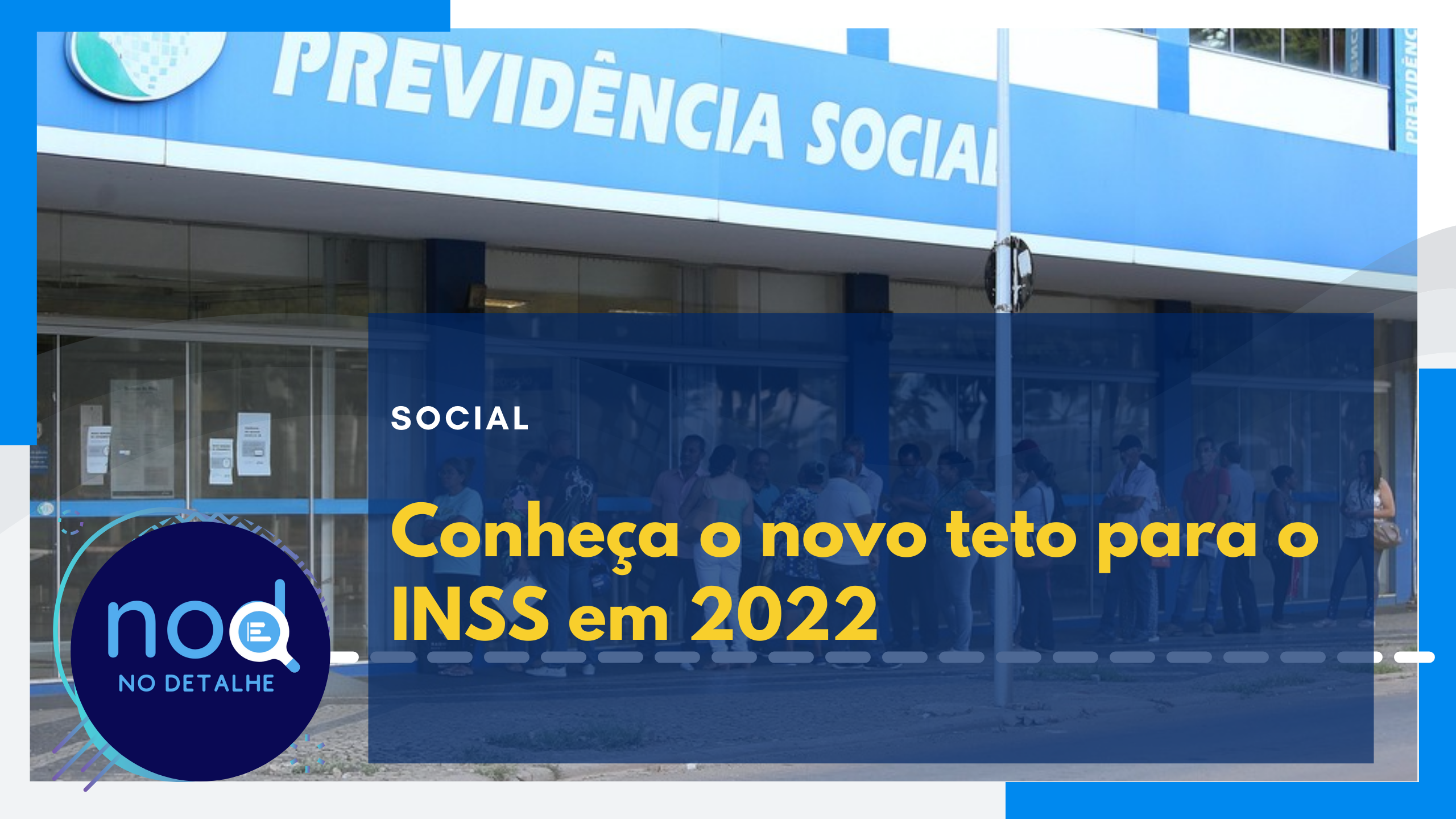Conheça o novo teto para o INSS em 2022