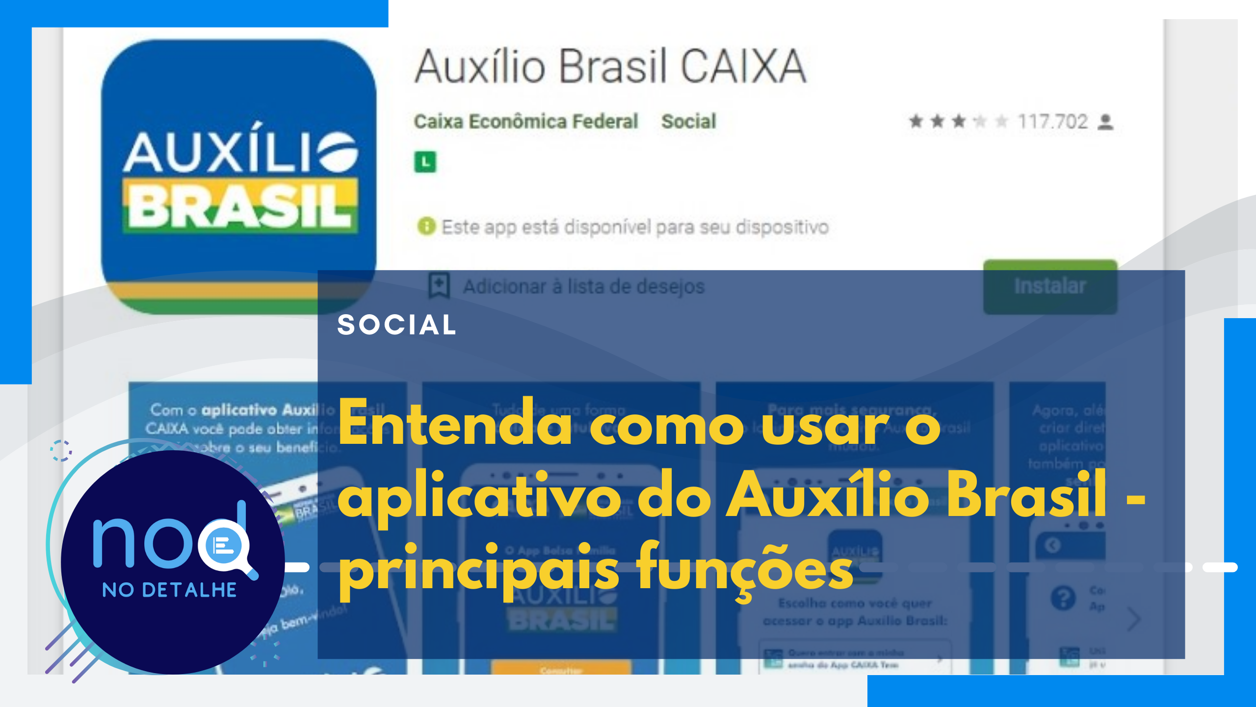 Principais funções do aplicativo do Auxílio Brasil