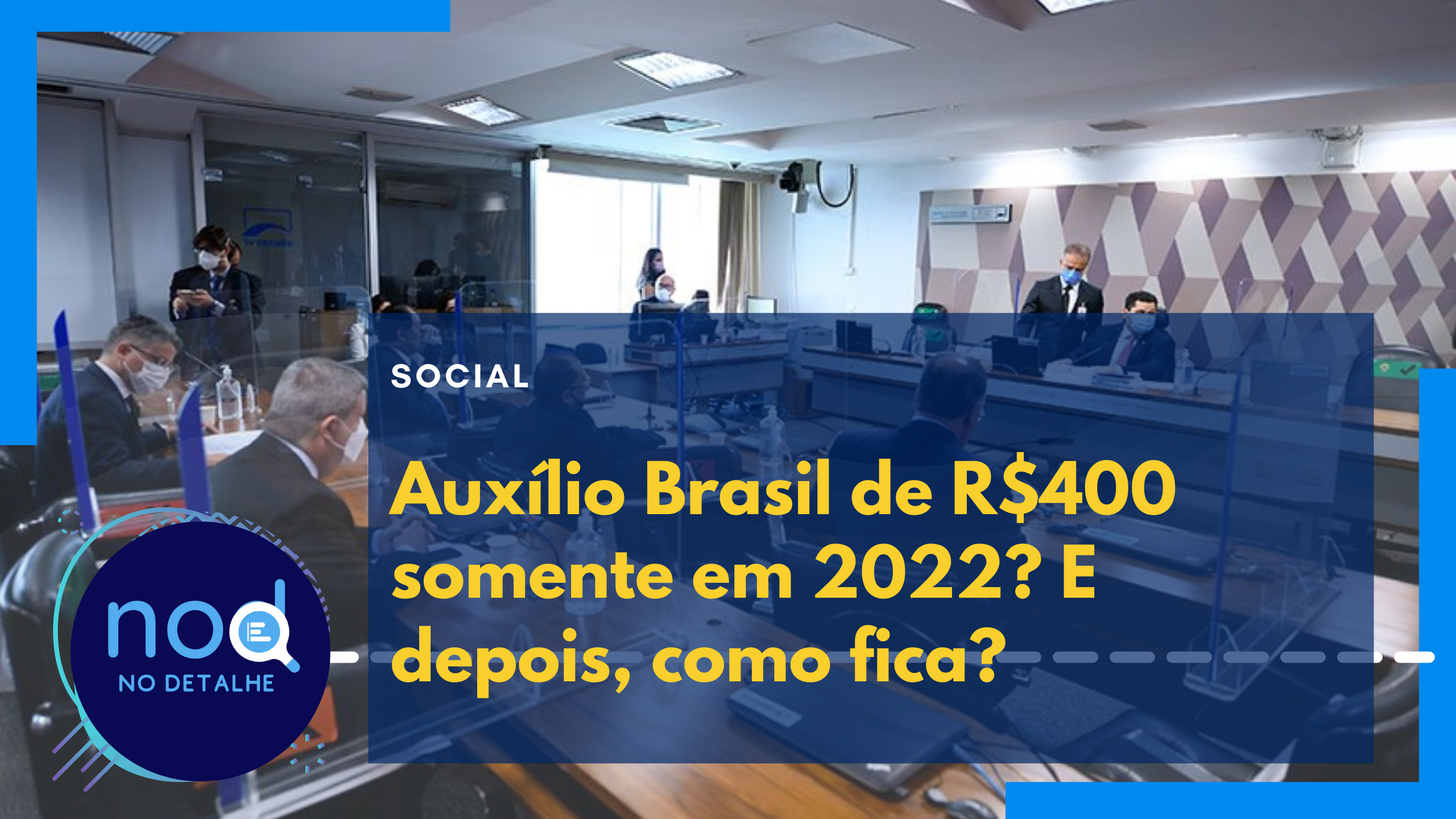 Auxílio Brasil de R$400 somente em 2022? E depois, como fica?