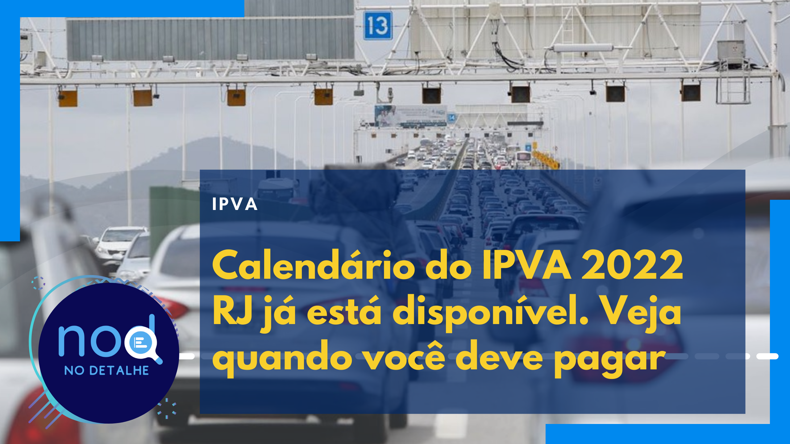 Calendário do IPVA 2022 RJ já está disponível. Veja quando você deve pagar