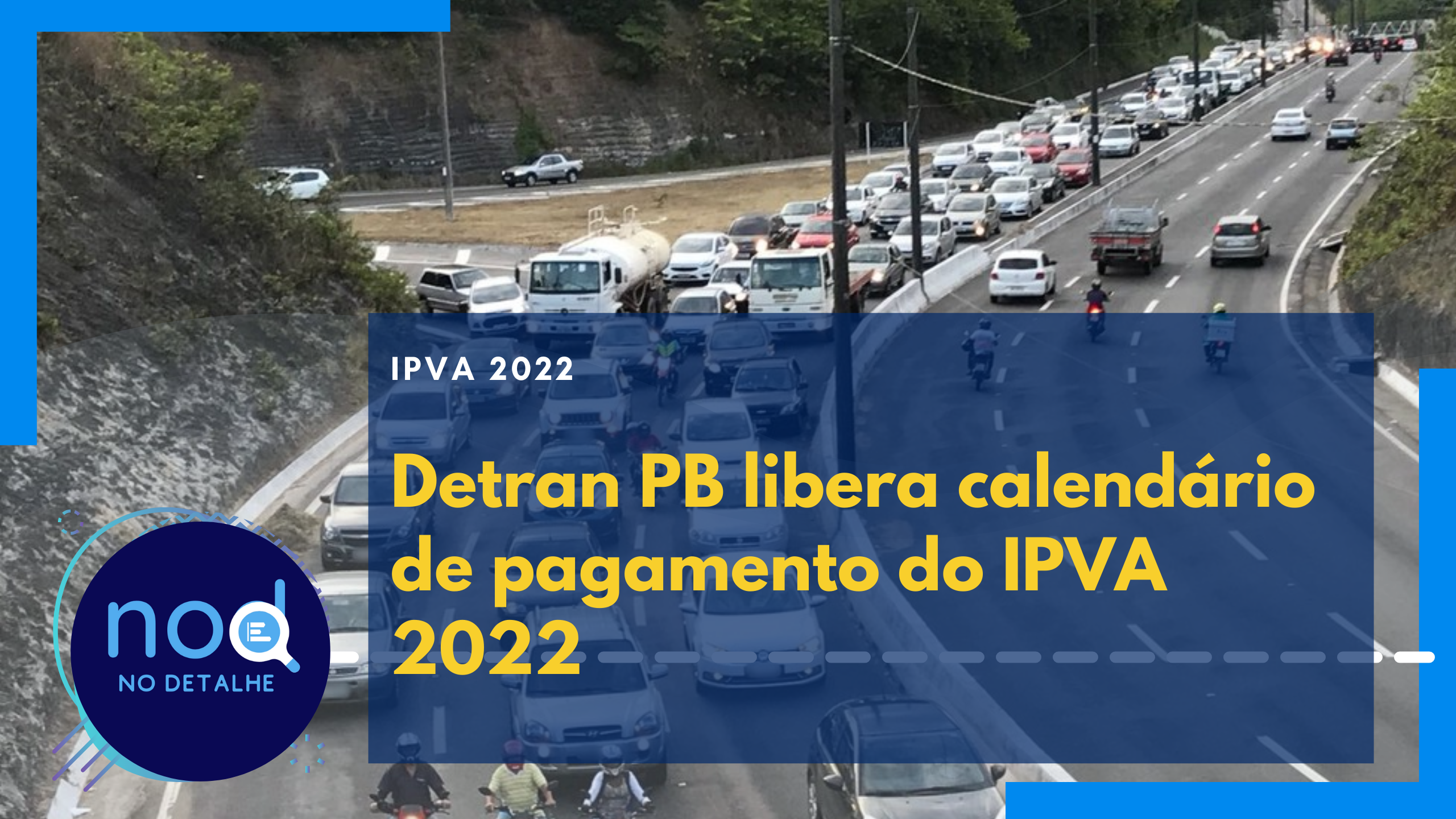 Detran PB libera calendário de pagamento do IPVA 2022