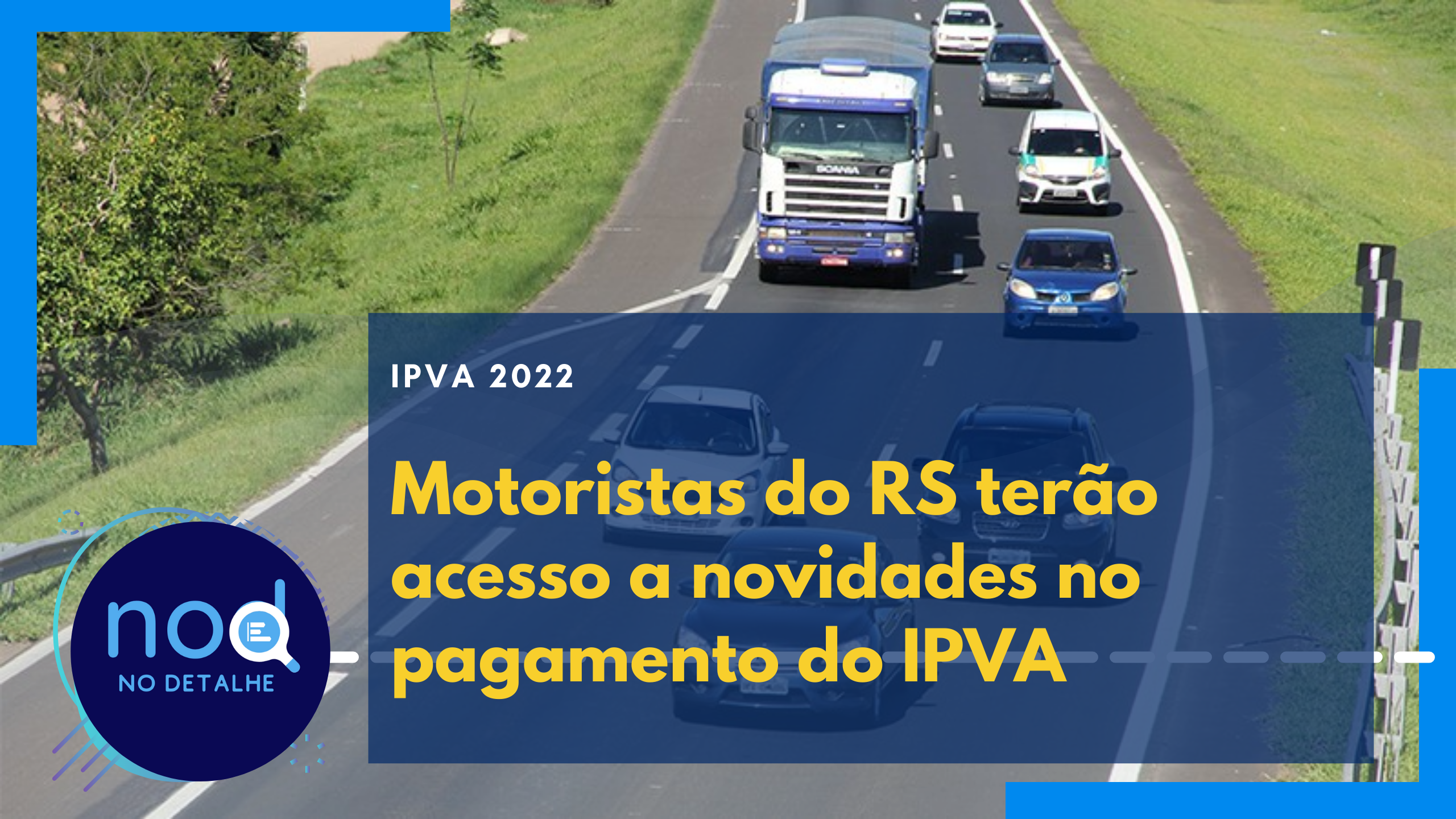 Motoristas do RS terão acesso a novidades no pagamento do IPVA