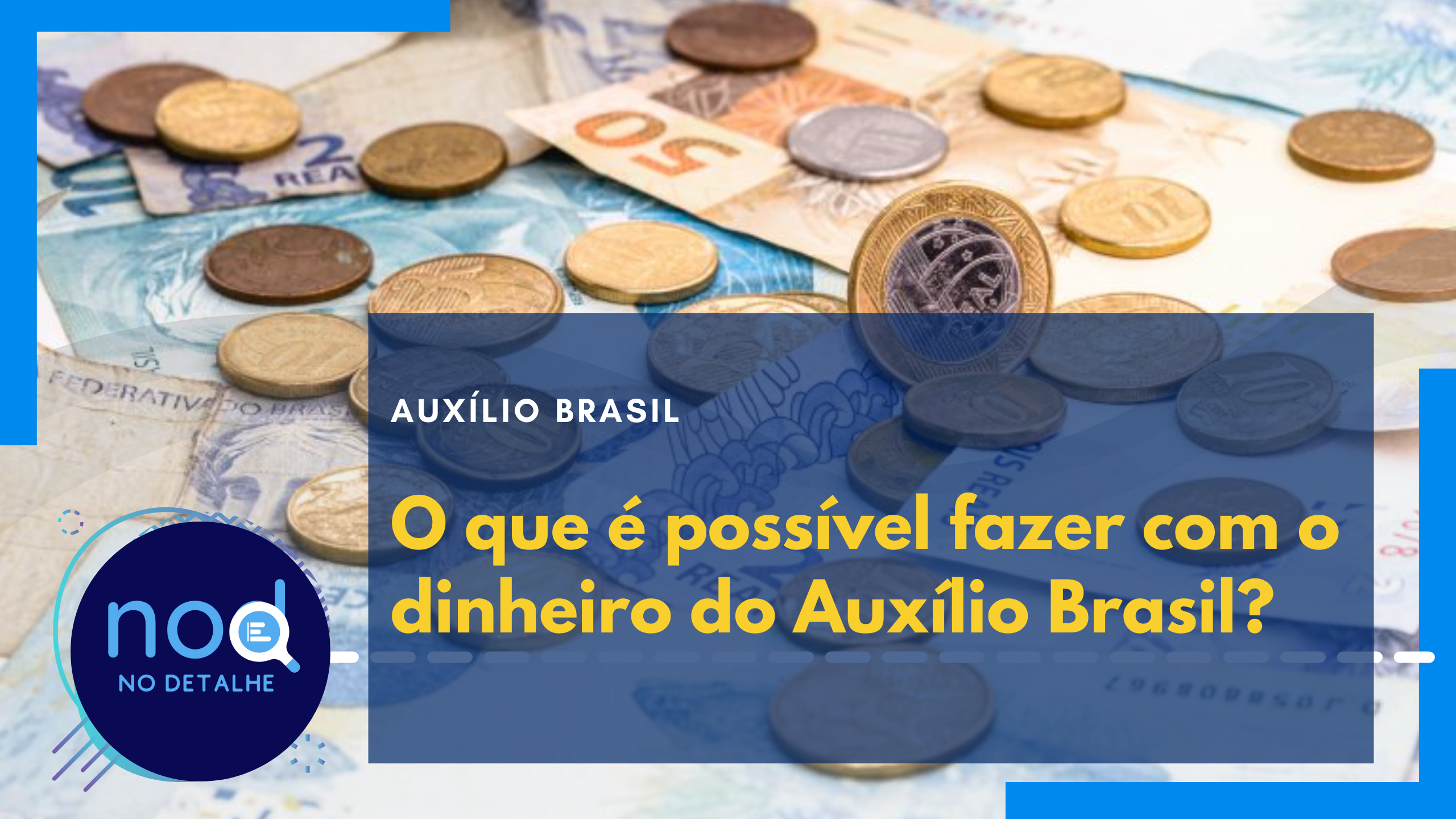 Auxílio Brasil: O que é possível comprar com o valor pago pelo governo?