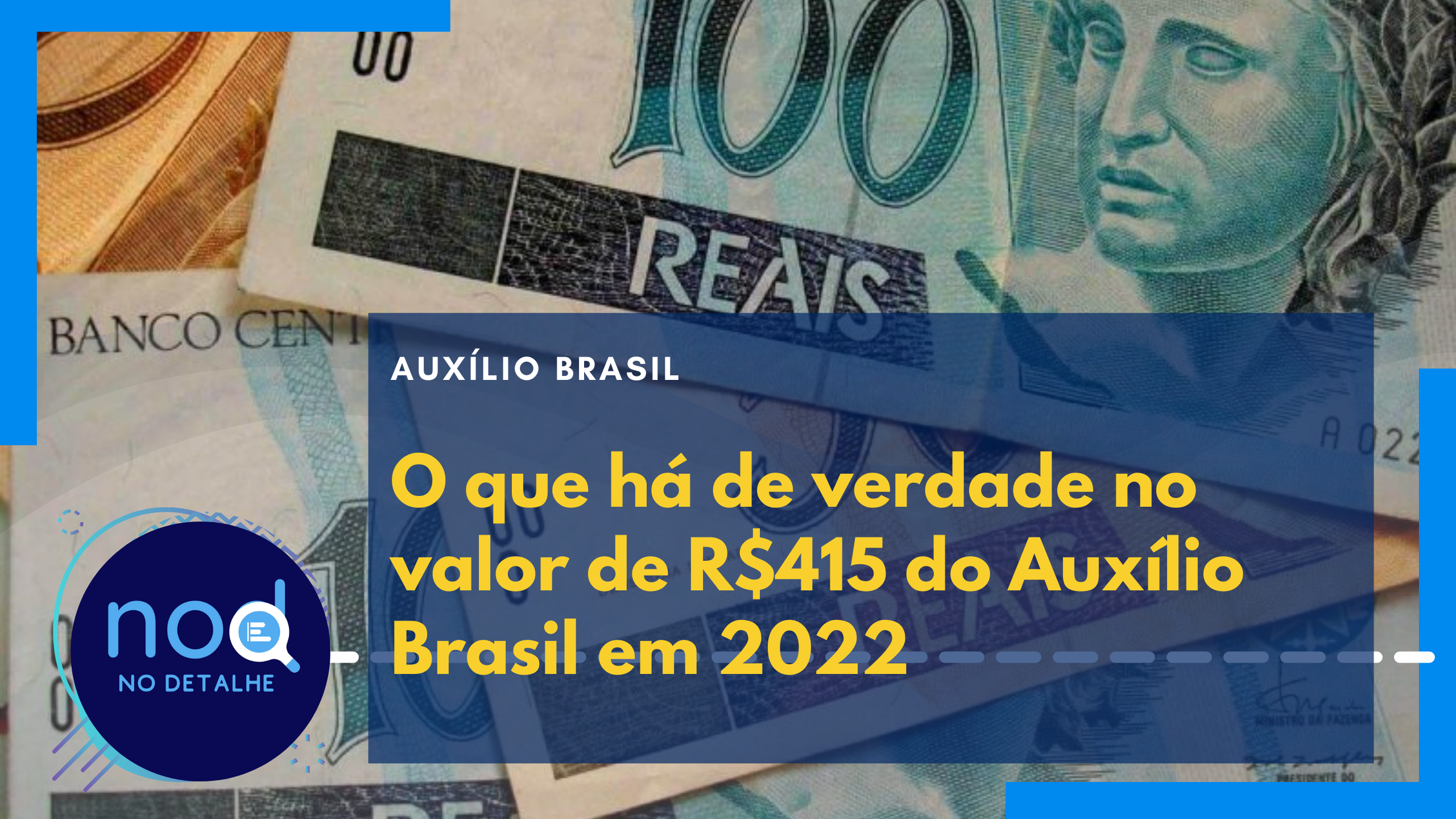 Auxílio Brasil de R$ 415. O que há de verdade nisso? É possível acontecer em 2022?