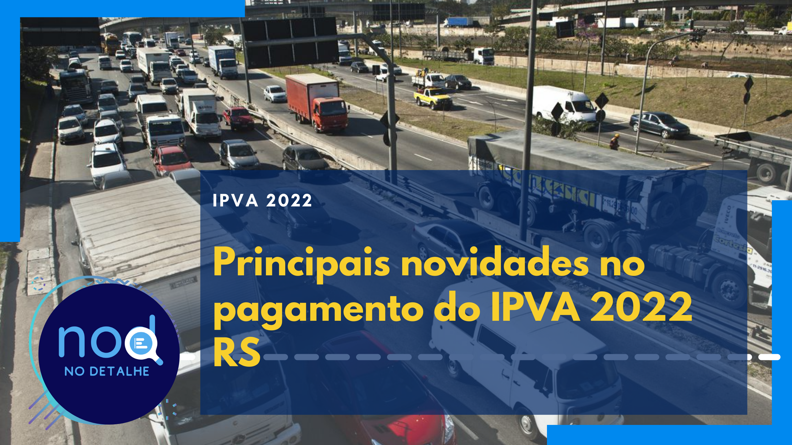 Principais novidades no pagamento do IPVA 2022 RS