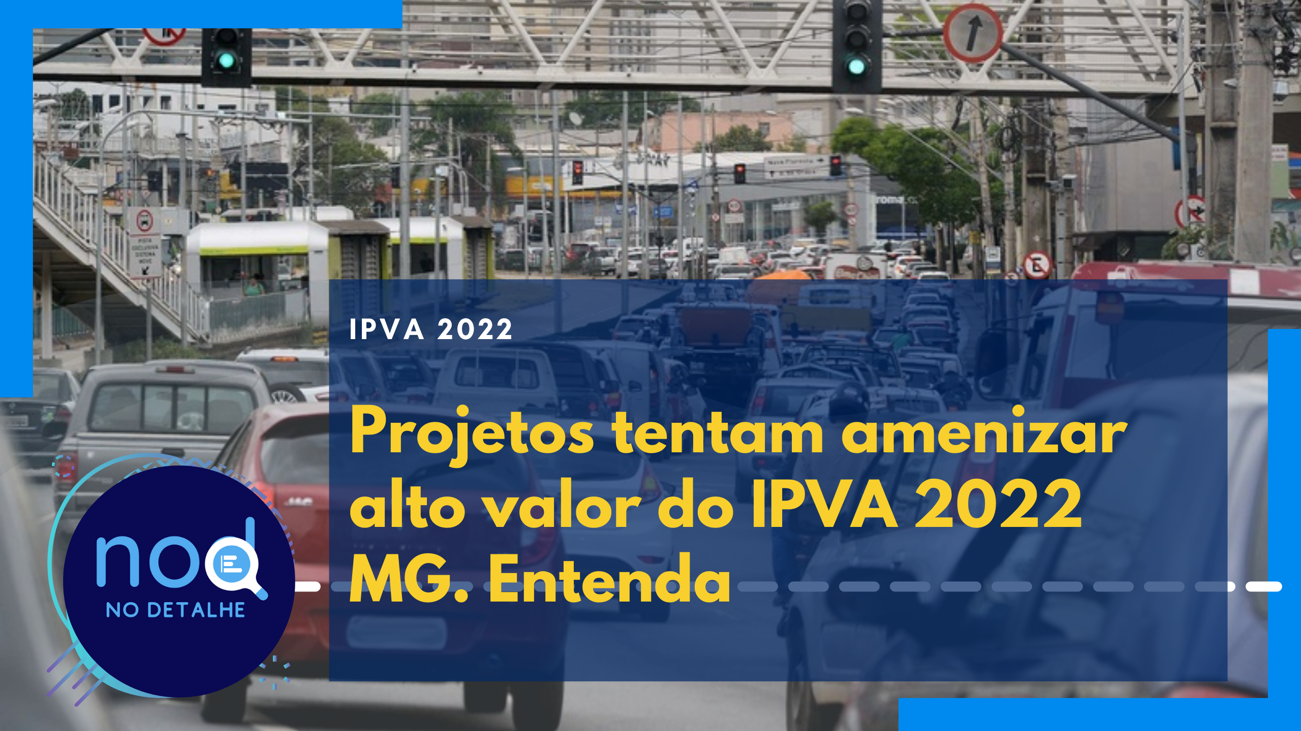 IPVA 2022 MG: Projeto em votação prevê diminuição no valor do imposto