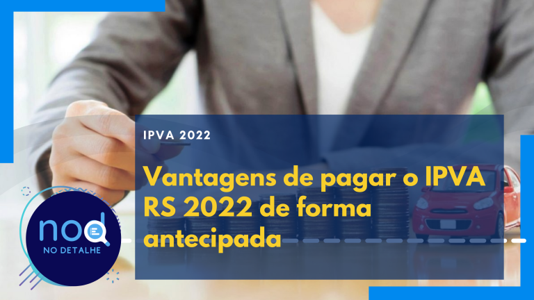 Pague O Ipva 2022 Rs Antecipadamente E Ganhe Descontos Entenda 5482