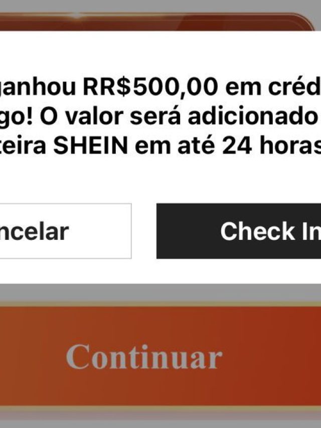 Shein está dando R$ 500 reais